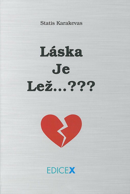 Láska je lež--???