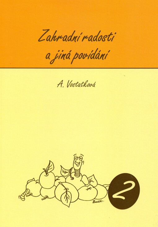 Zahradní radosti a jiná povídání