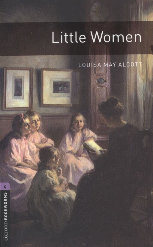 New Oxford Bookworms Library 4 Little Women - ALCOTT, L. M. 