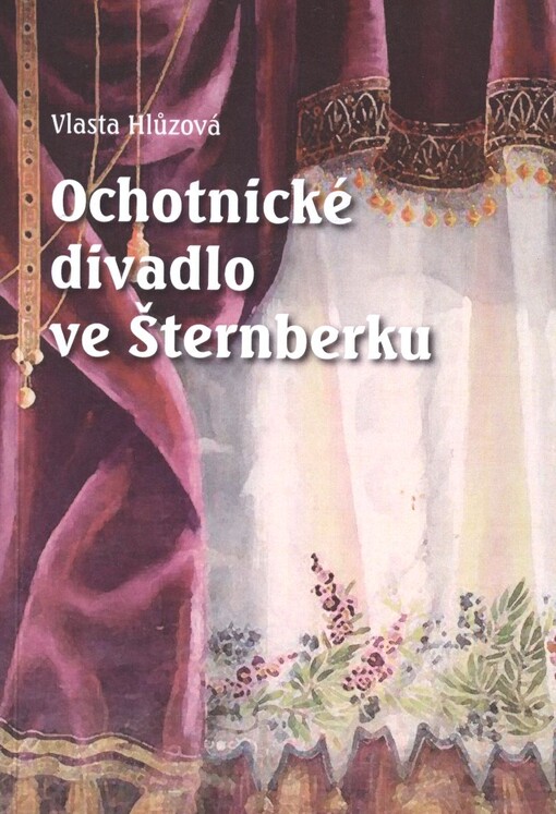 Ochotnické divadlo ve Šternberku