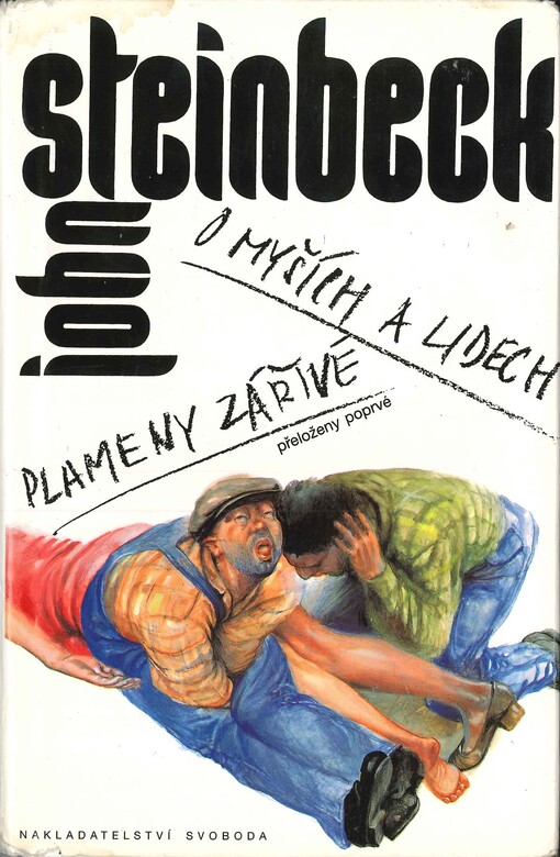 O myších a lidech: Plameny zářivé