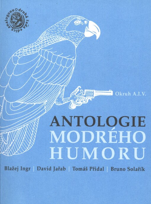 Antologie modrého humoru :Okruh A.I.V.