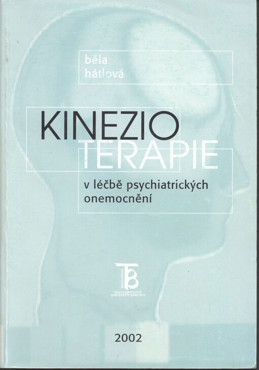 Kinezioterapie v léčbě psychiatrických onemocnění