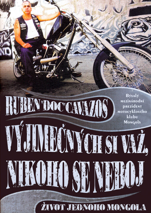 Výjimečných si važ, nikoho se neboj :život a doba jednoho Mongola