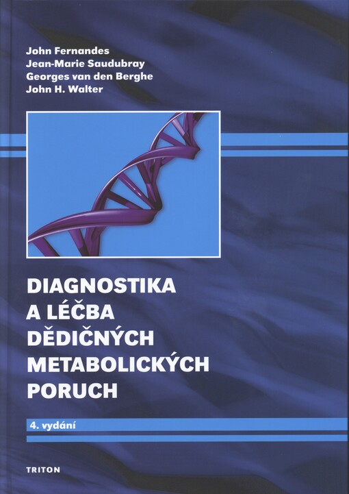 Diagnostika a léčba dědičných metabolických poruch: 4. vyd