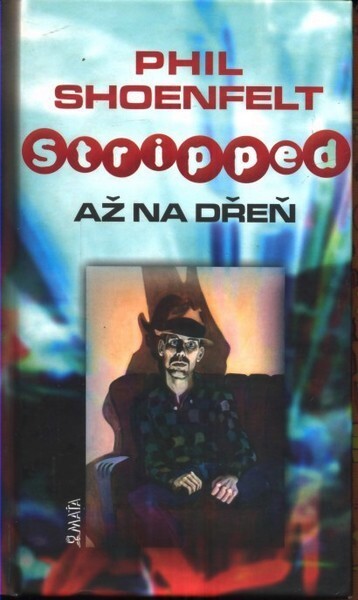 Stripped - až na dřeň