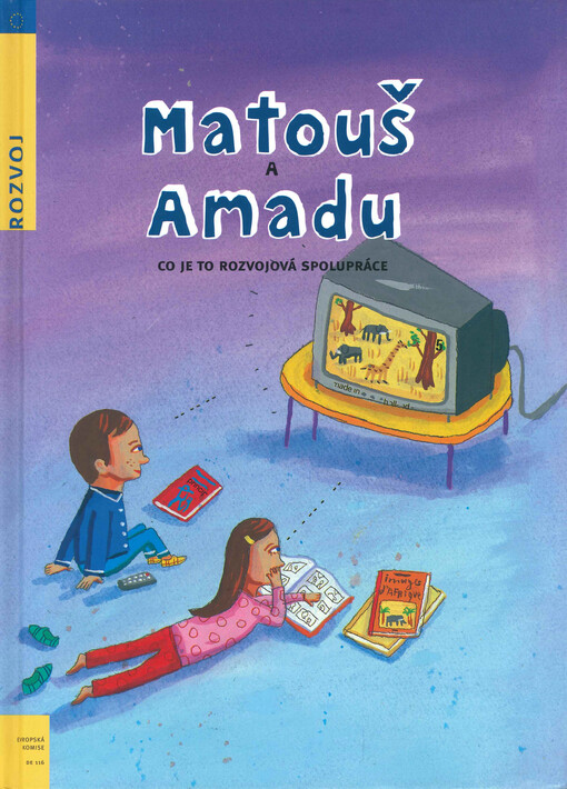 Matouš a Amadu :co je to rozvojová spolupráce