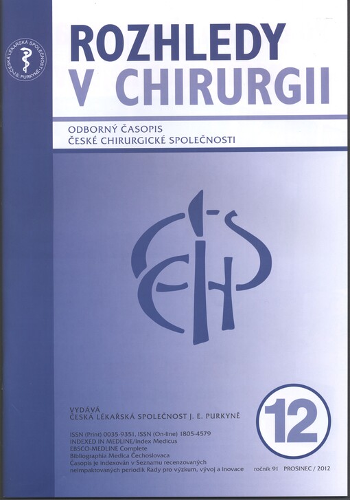 Rozhledy v chirurgii : měsíčník Československé chirurgické společnosti pro tvorbu domácí a rozhledy po chirurgii zahraniční