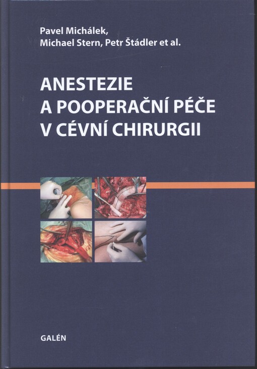 Anestezie a pooperační péče v cévní chirurgii