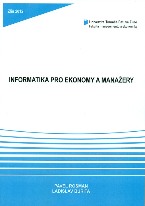 Informatika pro ekonomy a manažery, Vyd. 4., upr.