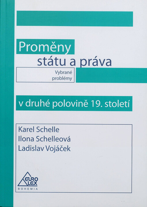 Proměny státu a práva v druhé polovině 19. století: vybrané problémy