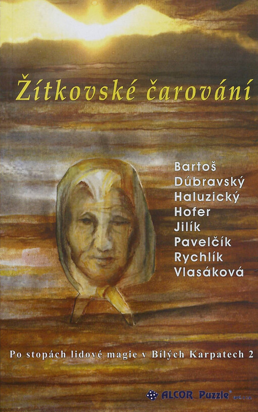 Žítkovské čarování : po stopách lidové magie v Bílých Karpatech II