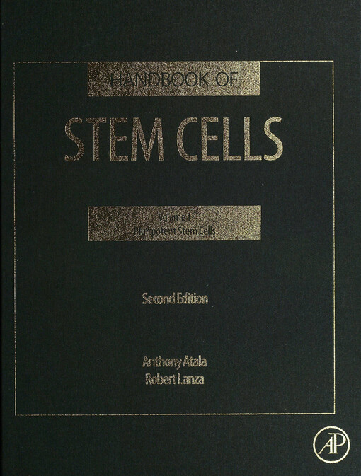 Handbook of stem cells.Volume 1,Pluripotent stem cells