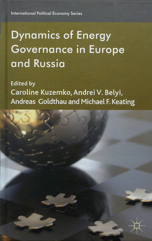 Dynamics of energy governance in Europe and Russia