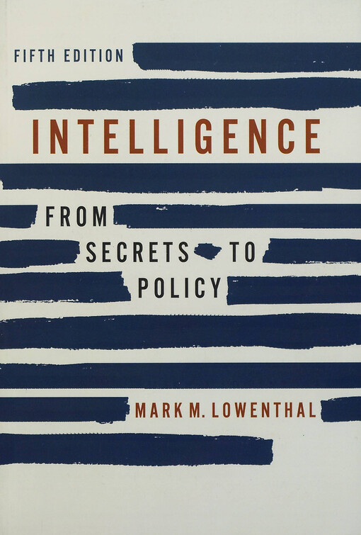 Intelligence :from secrets to policy