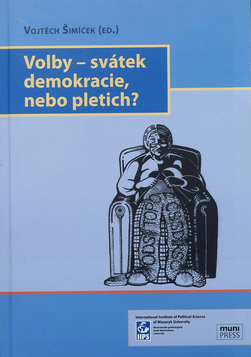 Volby - svátek demokracie, nebo pletich?