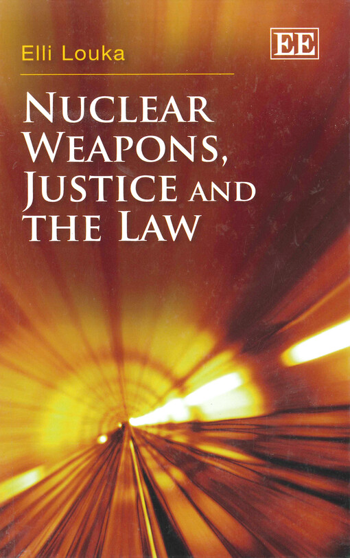 Nuclear weapons, justice and the law