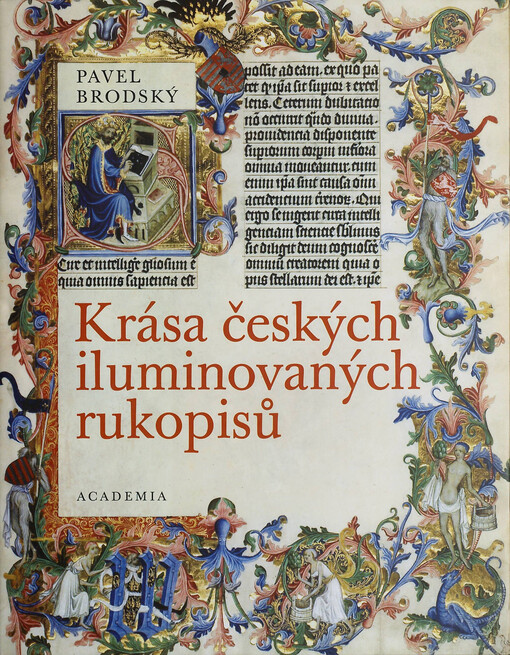Krása českých iluminovaných rukopisů