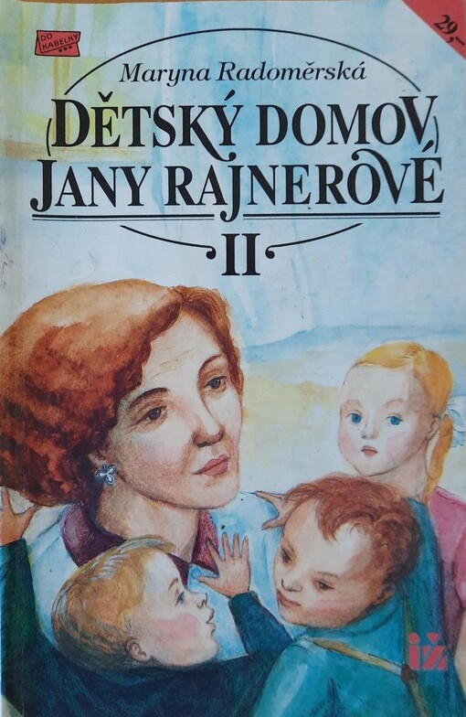 Dětský domov Jany Rajnerové, Vyd. 2.