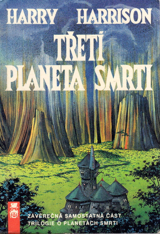 Třetí planeta smrti: závěrečná samostatná část trilogie