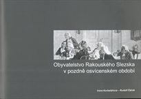 Obyvatelstvo Rakouského Slezska v pozdně osvícenském období