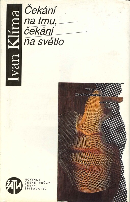 Čekání na tmu, čekání na světlo, 1. vyd.