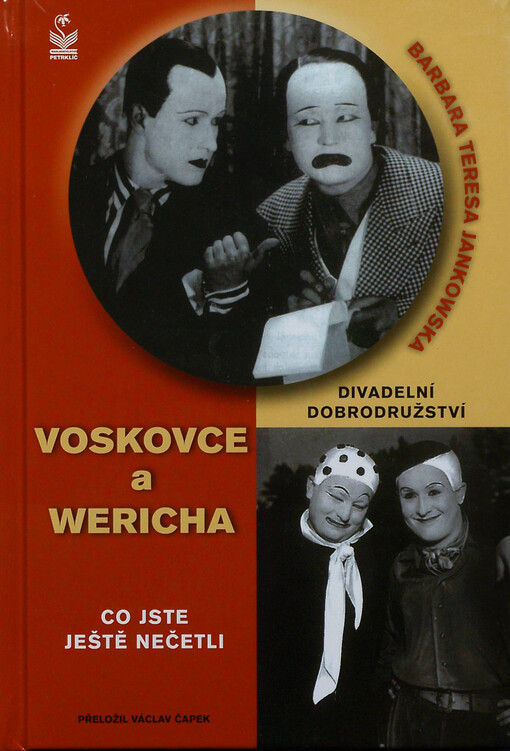 Divadelní dobrodružství Voskovce a Wericha :co jste ještě nečetli
