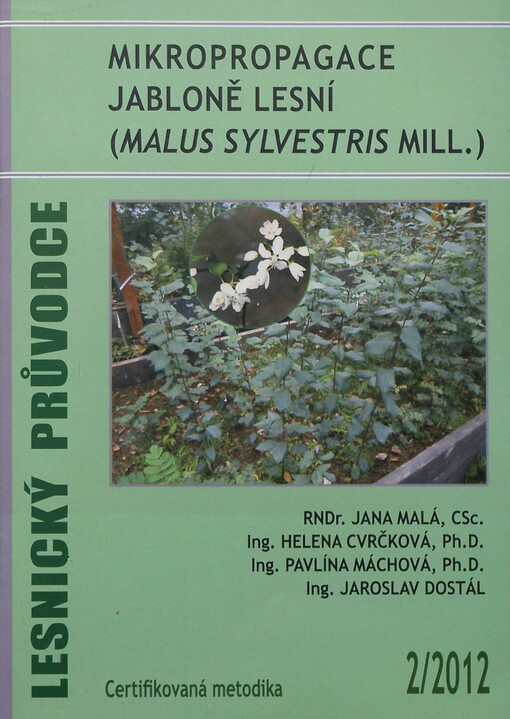 Mikropropagace jabloně lesní (Malus sylvestris Mill.) :certifikovaná metodika