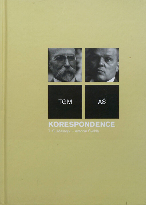 Korespondence T.G. Masaryk - Antonín Švehla
