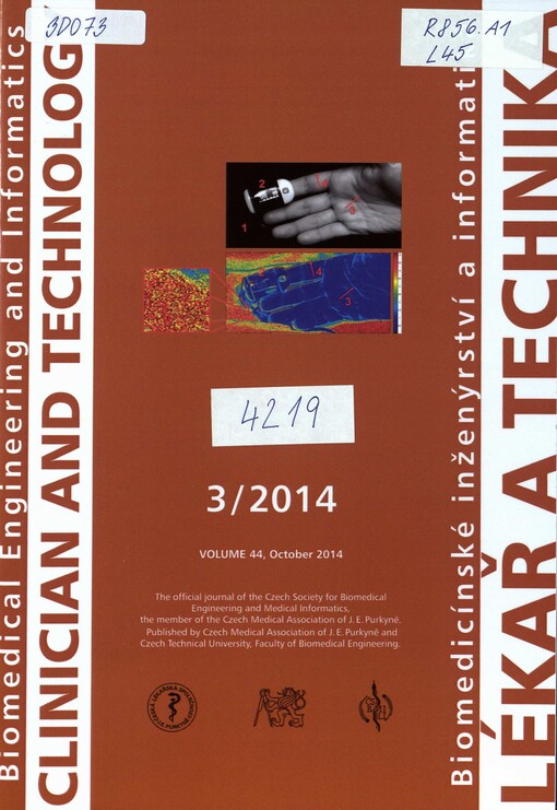 Lékař a technika = Clinician and technology : biomedicínské inženýrství a informatika : Biomedical engineering and informatics