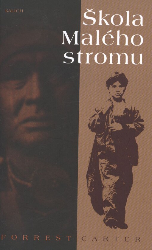 Škola Malého stromu :skutečné události, 4. vyd.