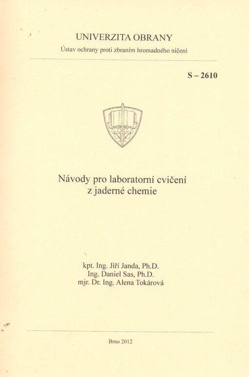 Návody pro laboratorní cvičení z jaderné chemie