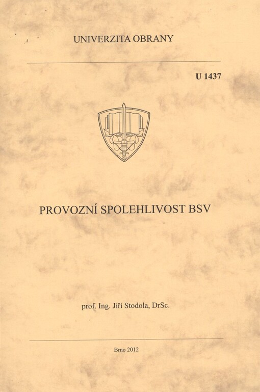Provozní spolehlivost BSV :vysokoškolská učebnice