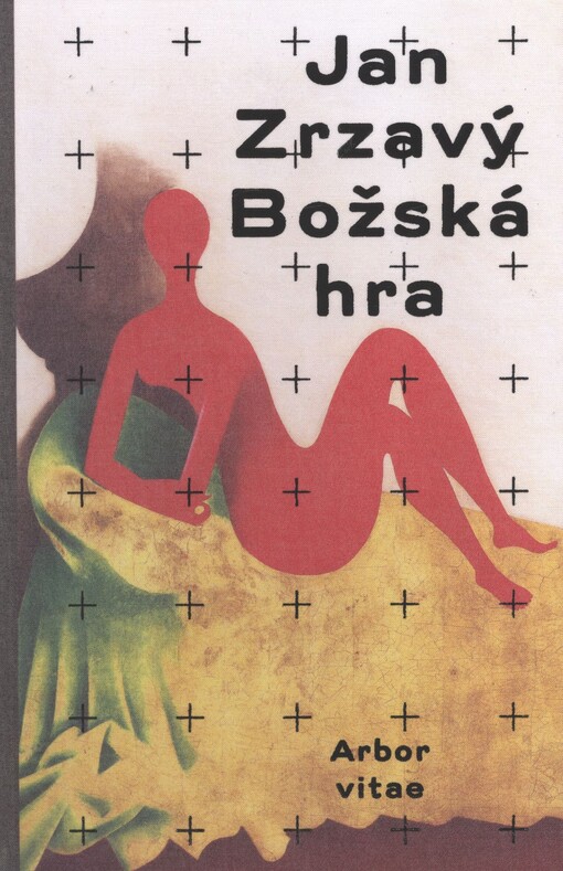 Jan Zrzavý - Božská hra