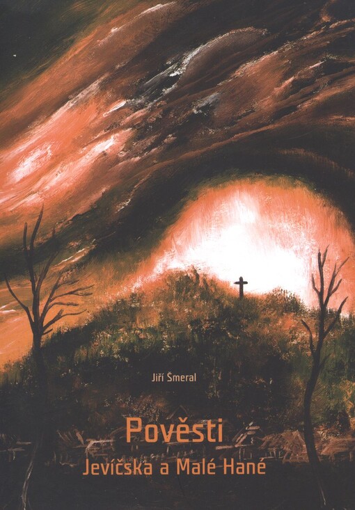 Pověsti Jevíčska a Malé Hané