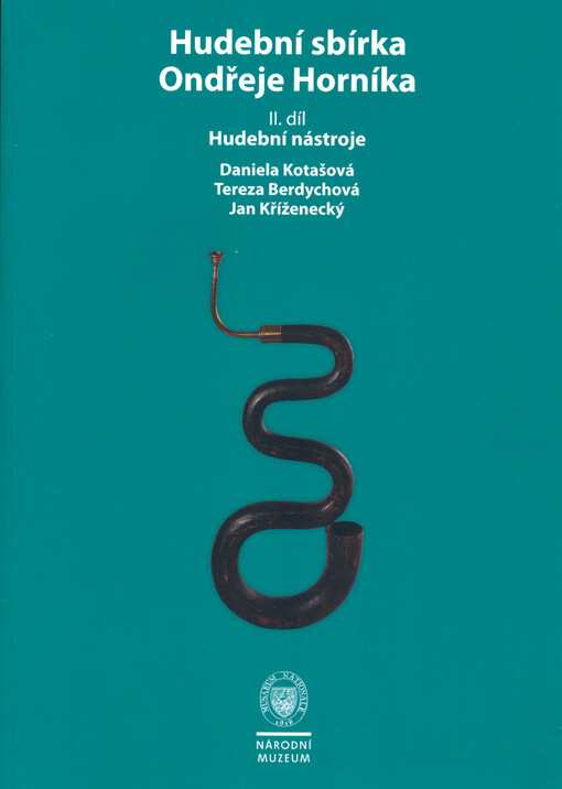 Hudební sbírka Ondřeje Horníka.II. díl,Hudební nástroje