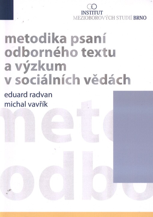 Metodika psaní odborného textu a výzkum v sociálních vědách