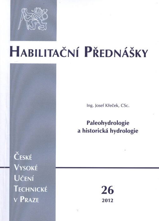 Paleohydrologie a historická hydrologie =Paleohydrology and historical hydrology