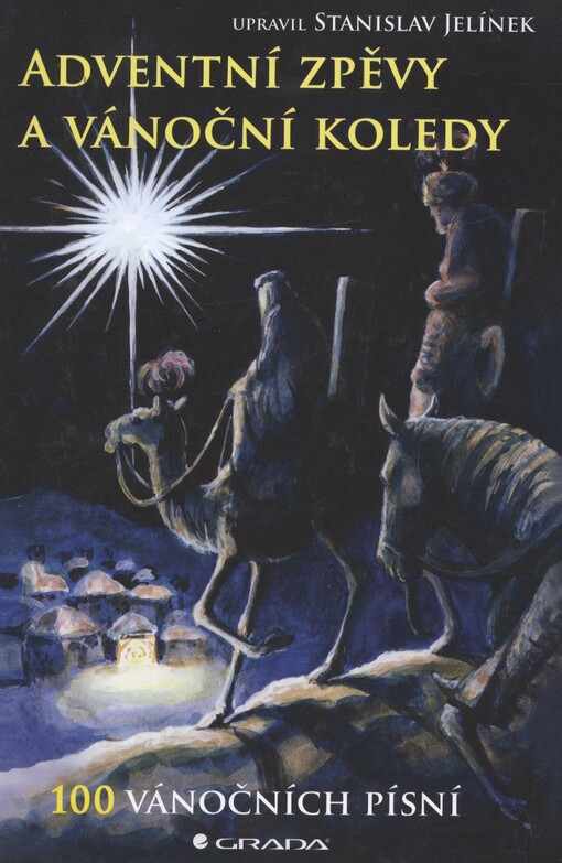 Adventní zpěvy a vánoční koledy100 vánočních písní