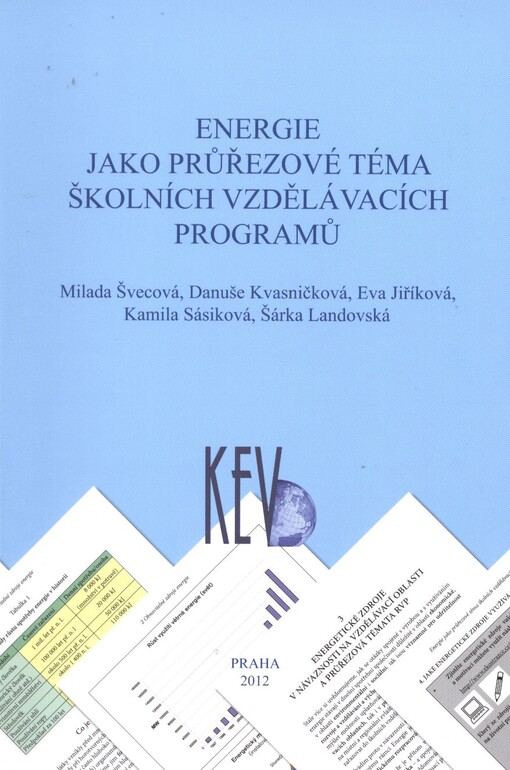 Energie jako průřezové téma školních vzdělávacích programů :příspěvek k Mezinárodnímu roku obnovitelných zdrojů energií pro všechny