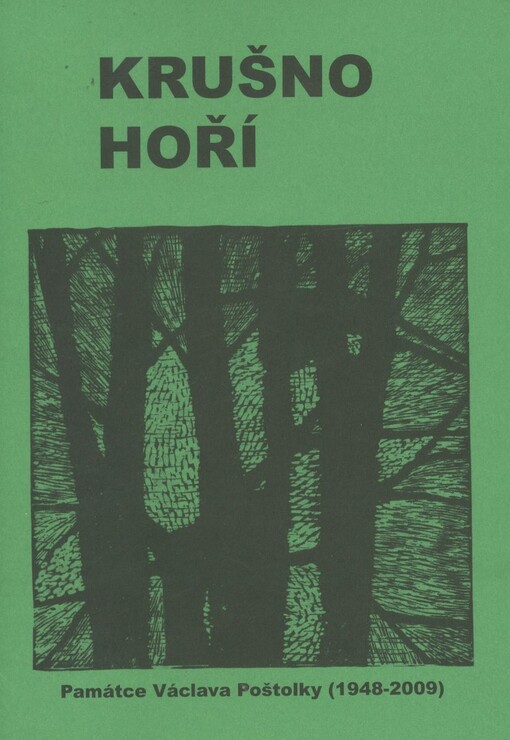 Krušno-hoří :památce Václava Poštolky (1948-2009)