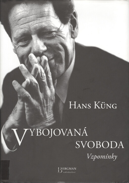 Vybojovaná svoboda :vzpomínky