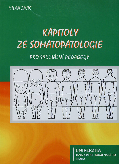 Kapitoly ze somatopatologie : pro speciální pedagogy