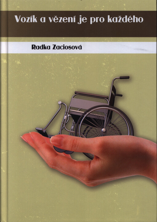 Vozík a vězení je pro každého
