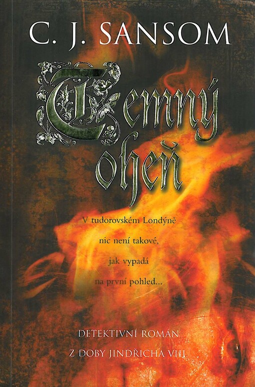 Temný oheň :detektivní román z doby Jindřicha VIII.