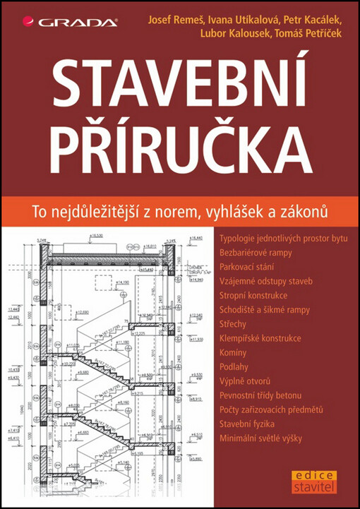Stavební příručka :to nejdůležitější z norem, vyhlášek a zákonů