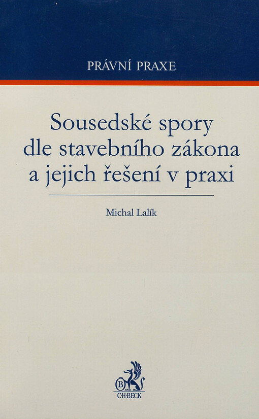 Sousedské spory dle stavebního zákona a jejich řešení v praxi