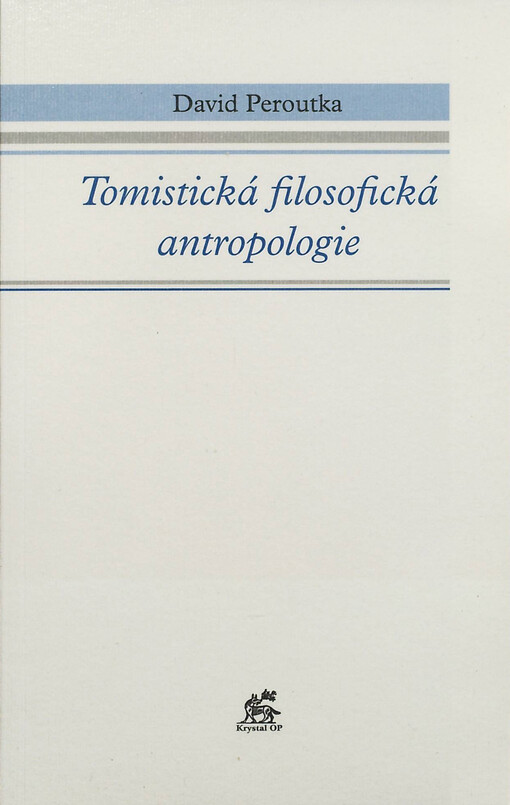 Tomistická filosofická antropologie