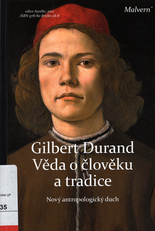 Věda o člověku a tradice :nový antropologický duch