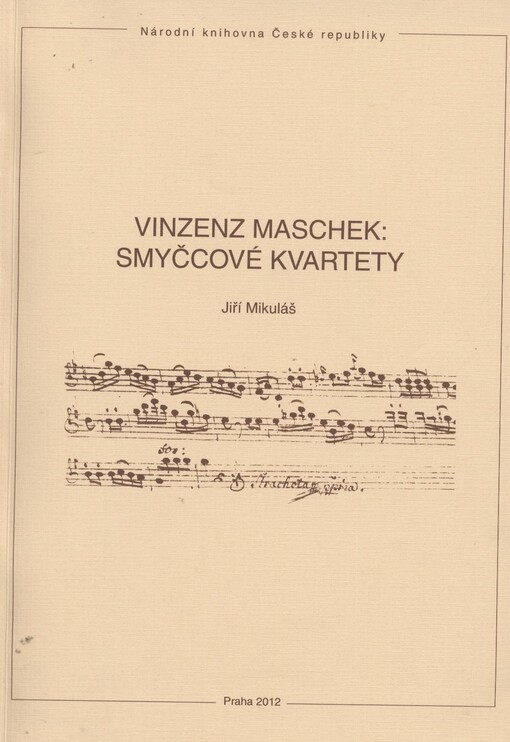 Vinzenz Maschek: Smyčcové kvartety